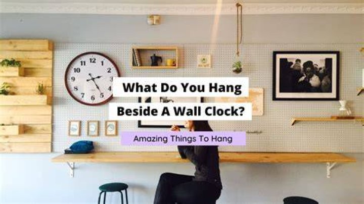Where do you hang a wall clock?